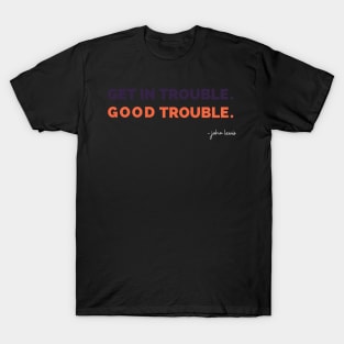 funny quote good trouble john lewis Mask T-Shirt